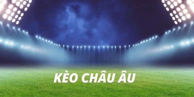 Kèo châu Âu tại Df999